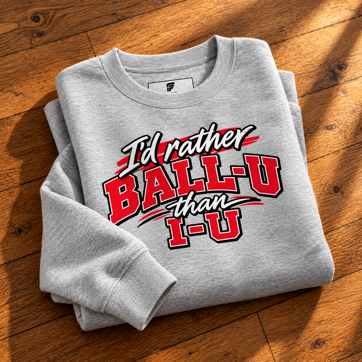 Rather Ball U Crew Sweatshirt
