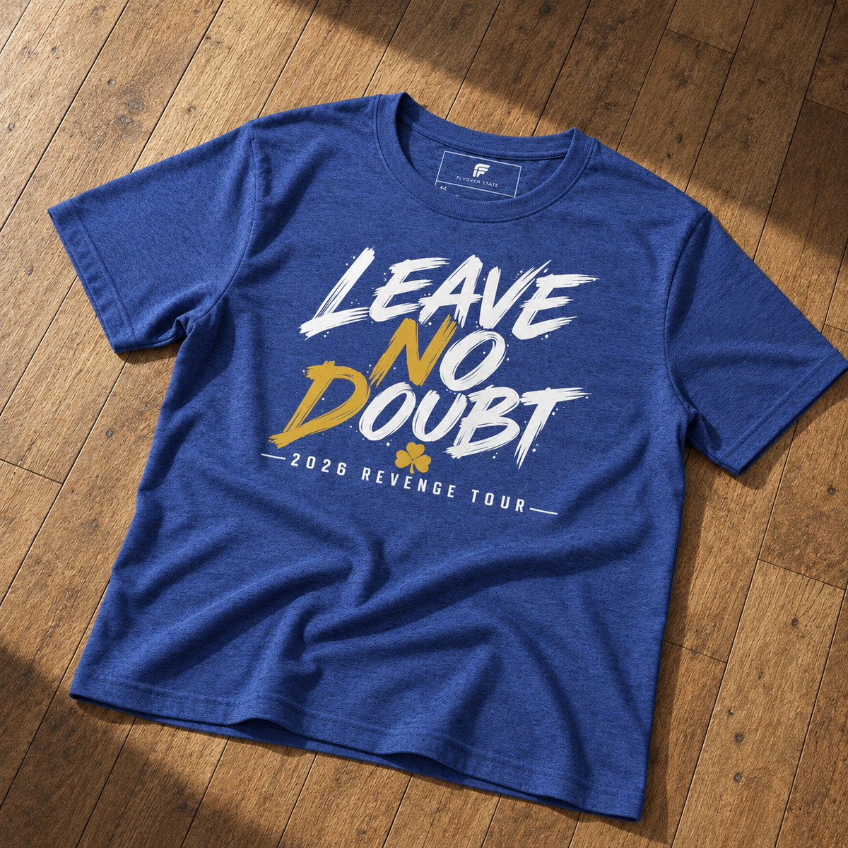 Leave No Doubt Tee