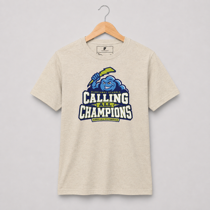Calling All Champions Tee