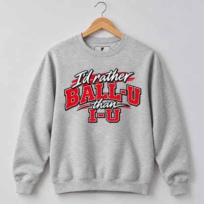 Rather Ball U Crew Sweatshirt