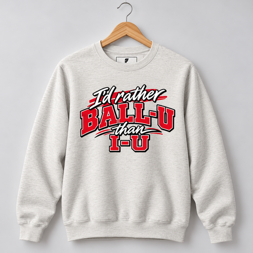 Rather Ball U Crew Sweatshirt