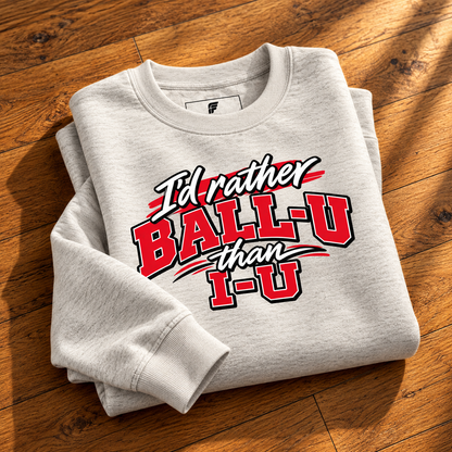 Rather Ball U Crew Sweatshirt
