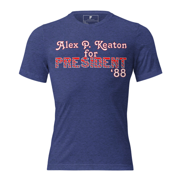 Alex P. Keaton for Prez Triblend Tee
